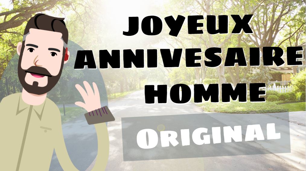 'Video thumbnail for Joyeux anniversaire homme humour'
