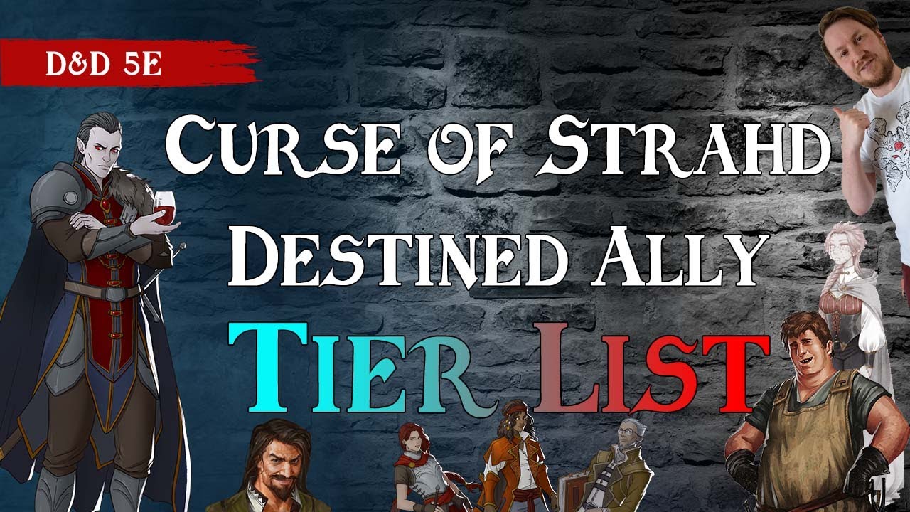 Video thumbnail for Ranking Destined Allies 🏆 Curse of Strahd (DM Perspective) D&D 5e