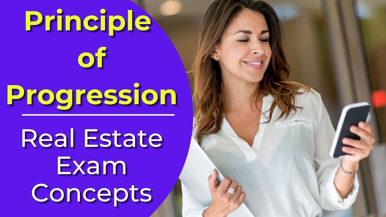 Video thumbnail for Principle of Progression: What is it? Real estate license exam questions.