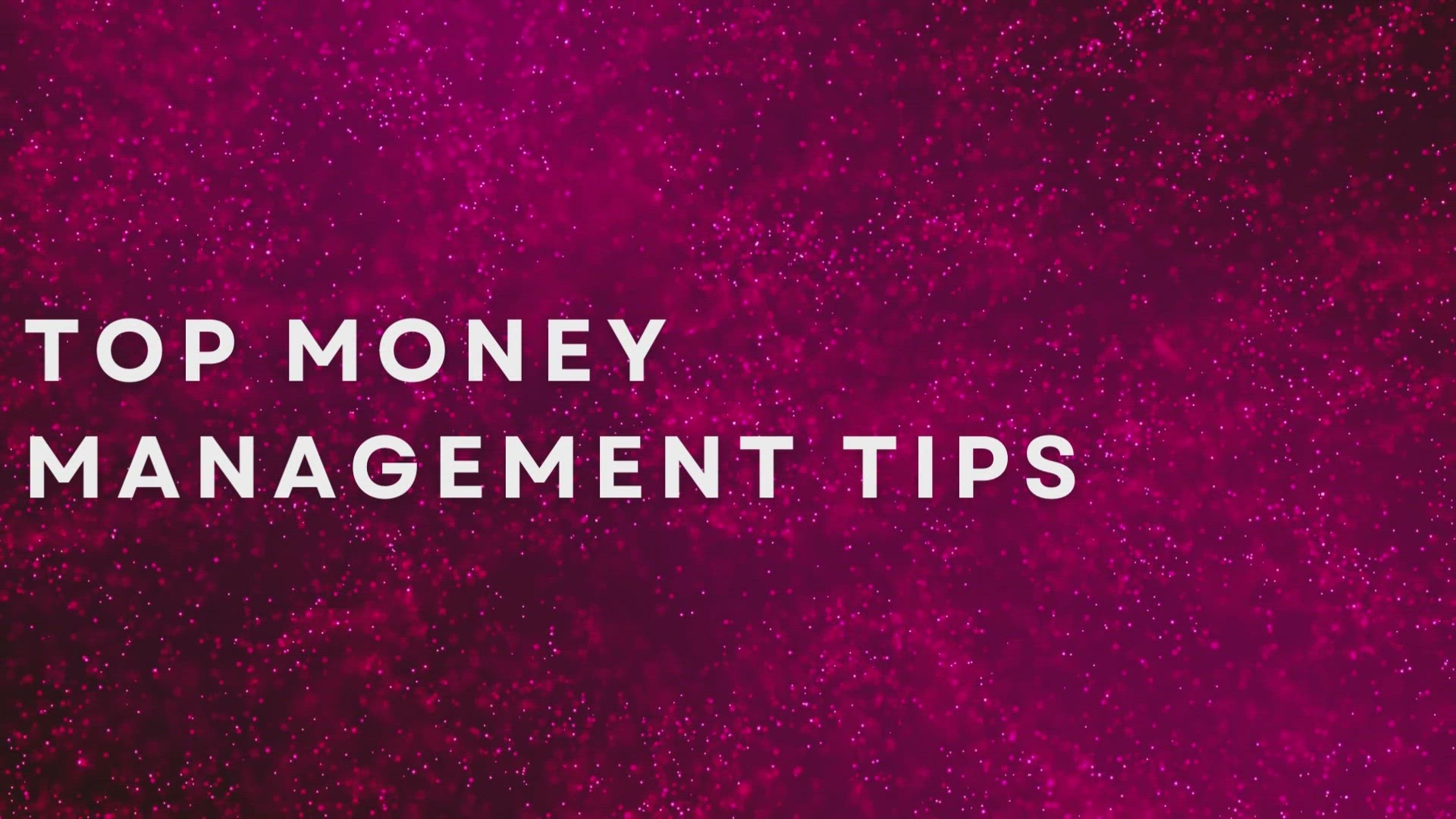 'Video thumbnail for Top Money Management Tips'