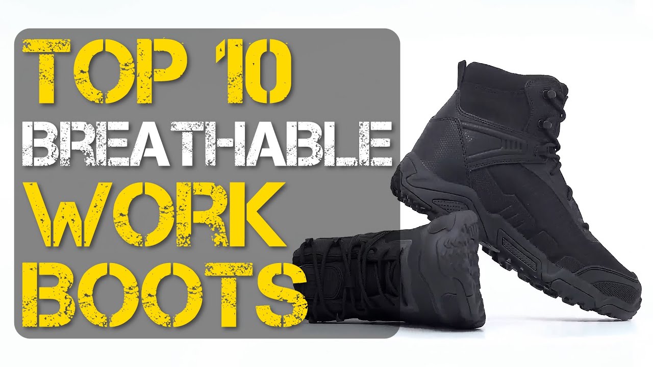 Video thumbnail for Top 10 Best Breathable Work Boots