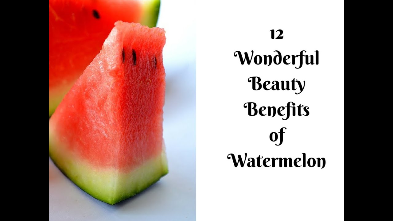 Video thumbnail for 12 Wonderful Beauty Benefits of Watermelon