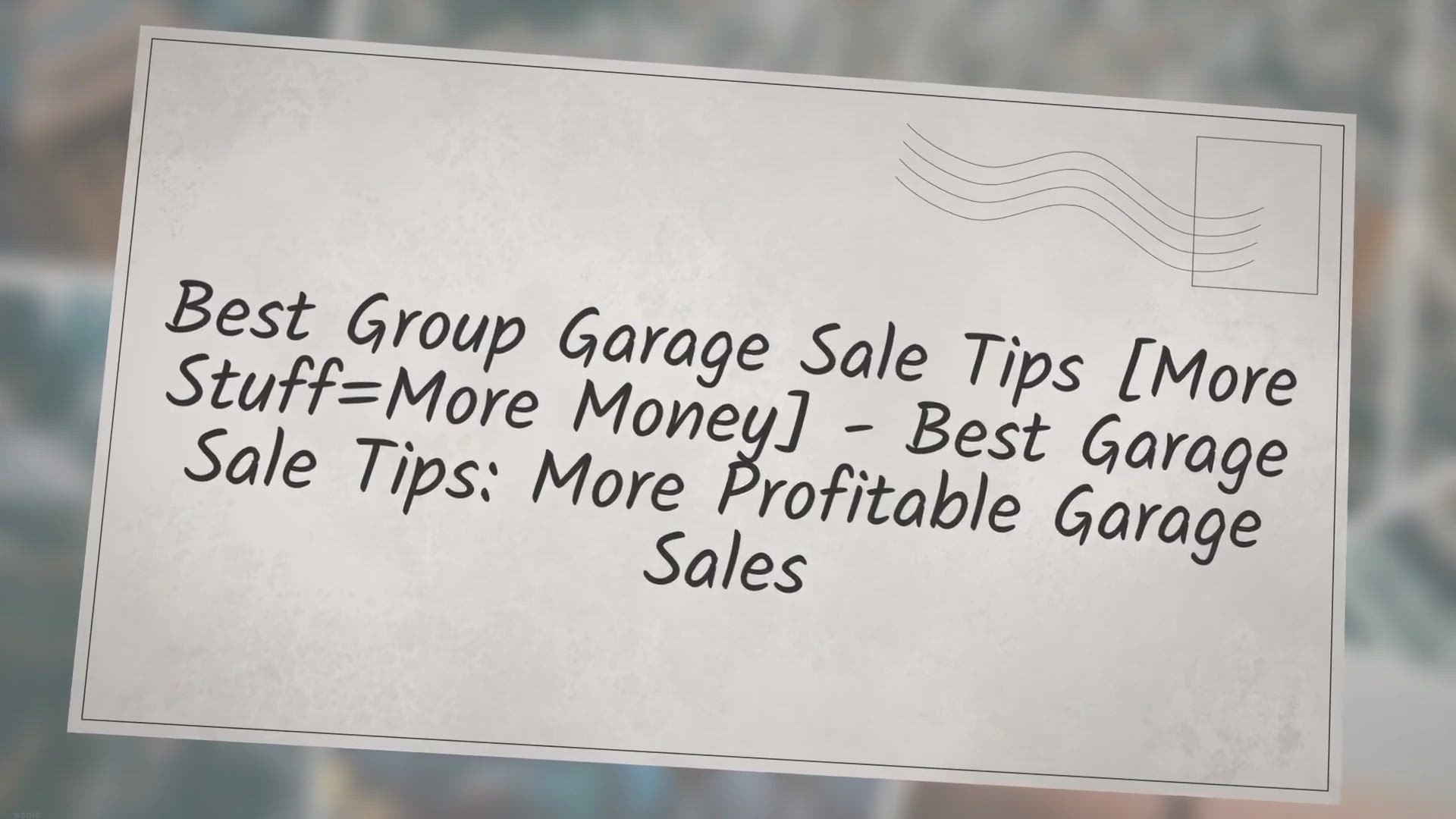 Video thumbnail for Best Group Garage Sale Tips [More Stuff=More Money] - Best Garage Sale Tips: More Profitable Garage Sales