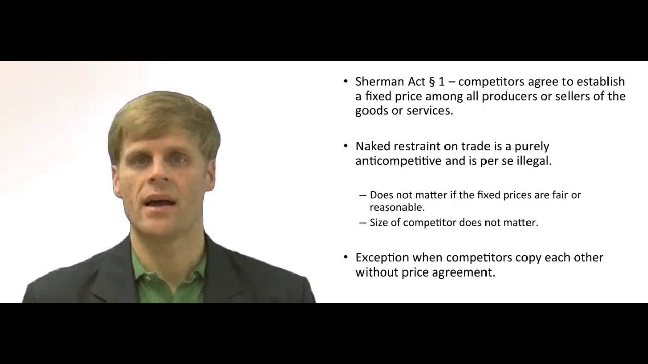 'Video thumbnail for Sherman Act Horizontal Price Fixing'