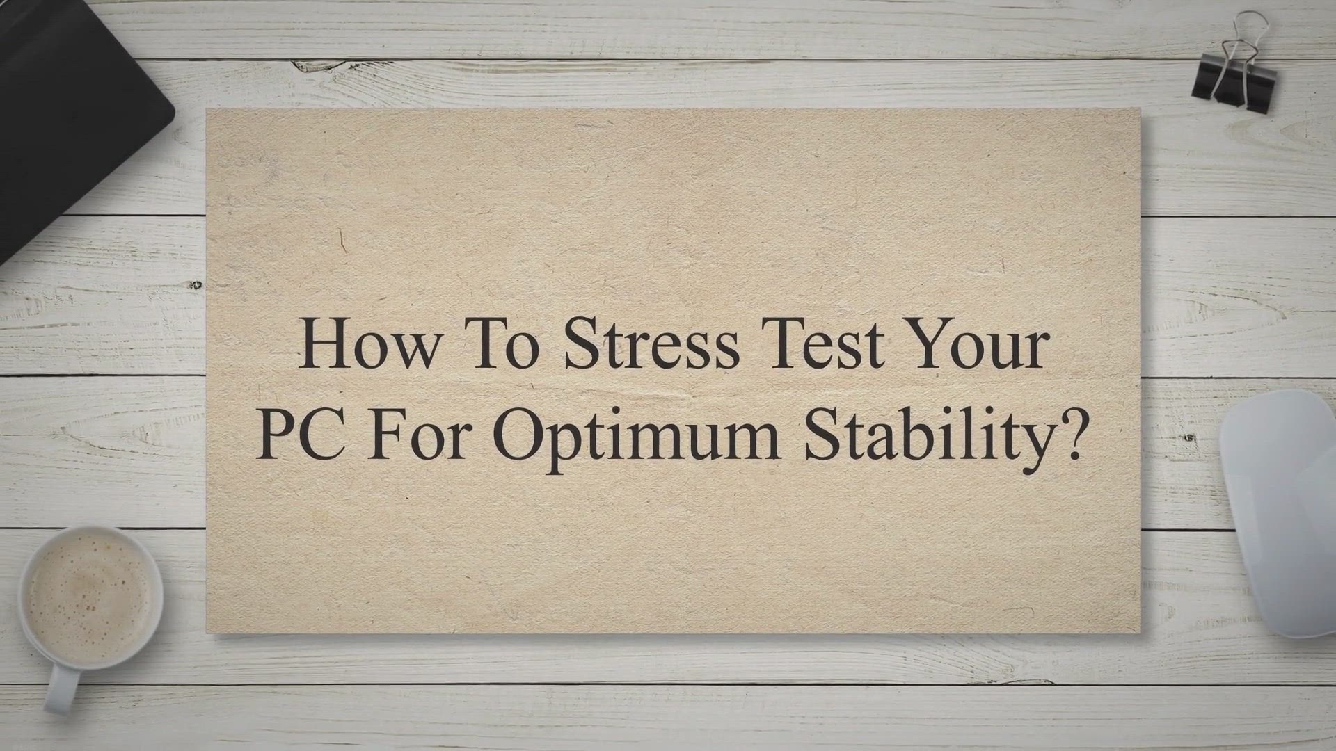 Video thumbnail for How to Stress Test Your PC for Optimum Stability?