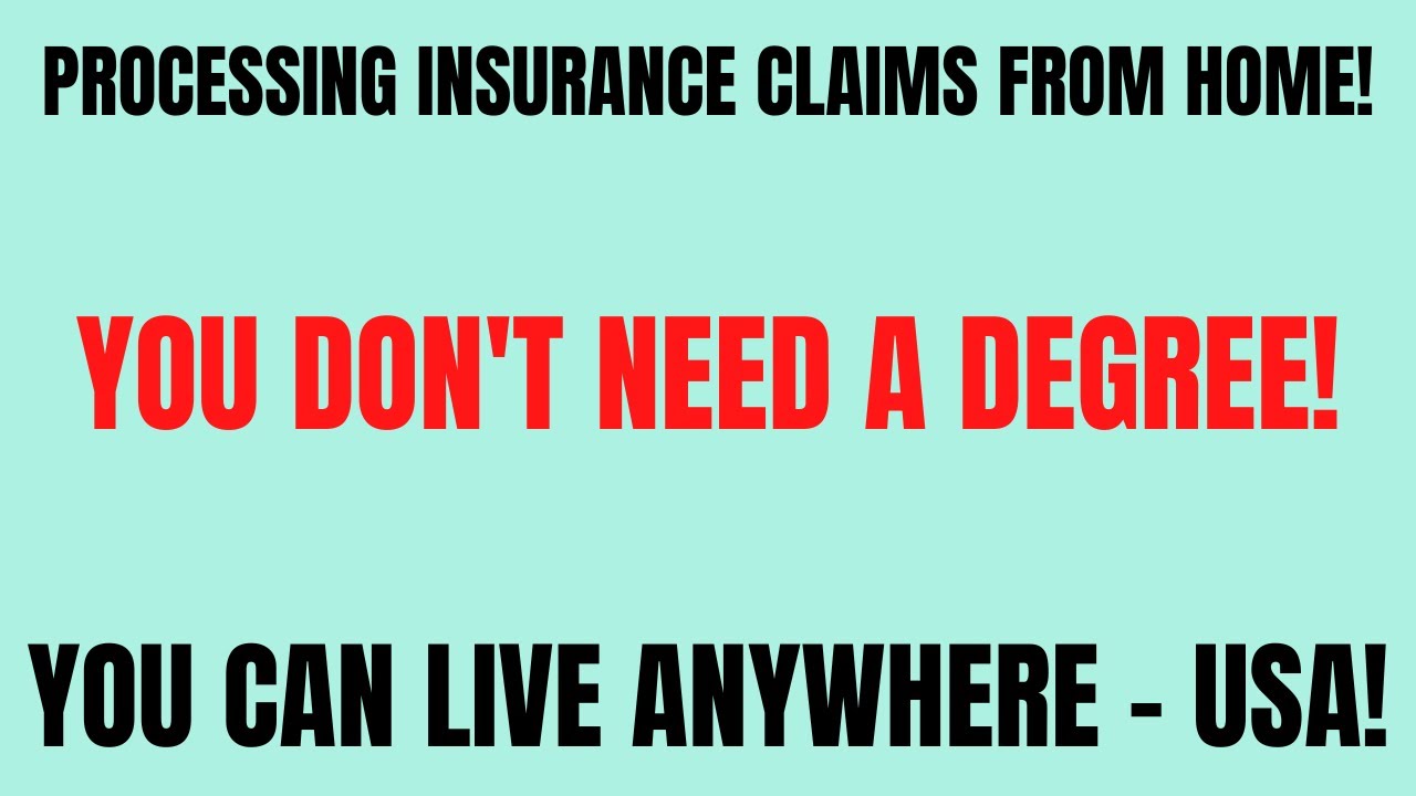 Video thumbnail for Processing Insurance Claims Work From Home Job | No Degree | Live Anywhere USA | Online Job Hiring