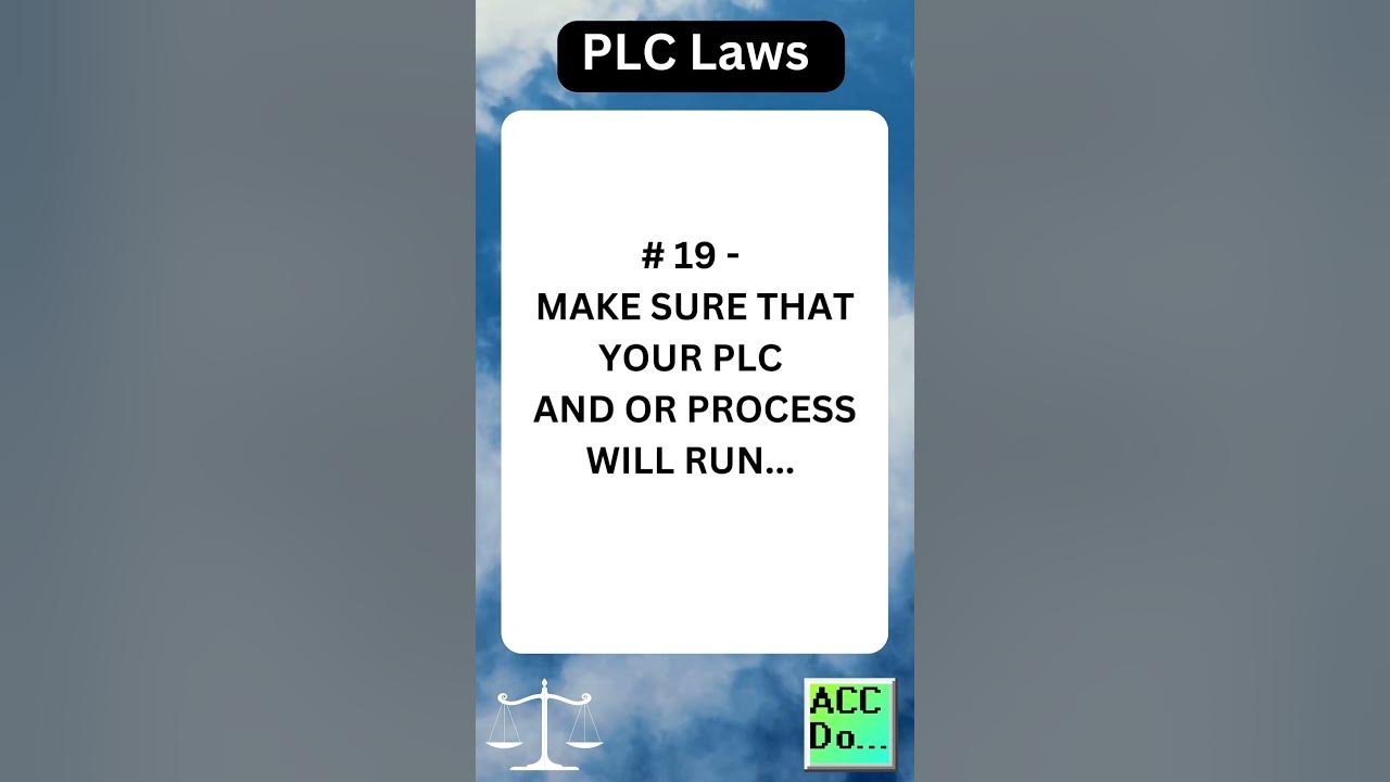 'Video thumbnail for PLC Laws #19 - MAKE SURE THAT YOUR PLC AND OR PROCESS WILL RUN'