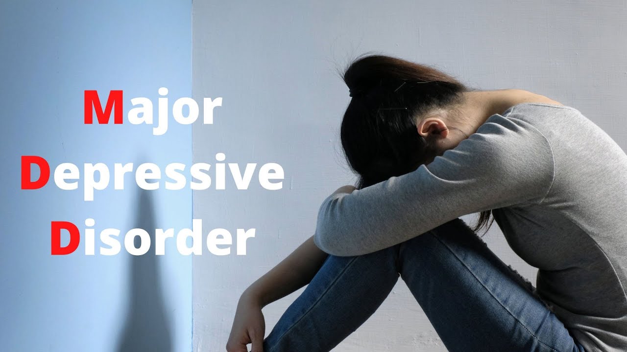 'Video thumbnail for What You Need to Know About Major Depressive Disorder'