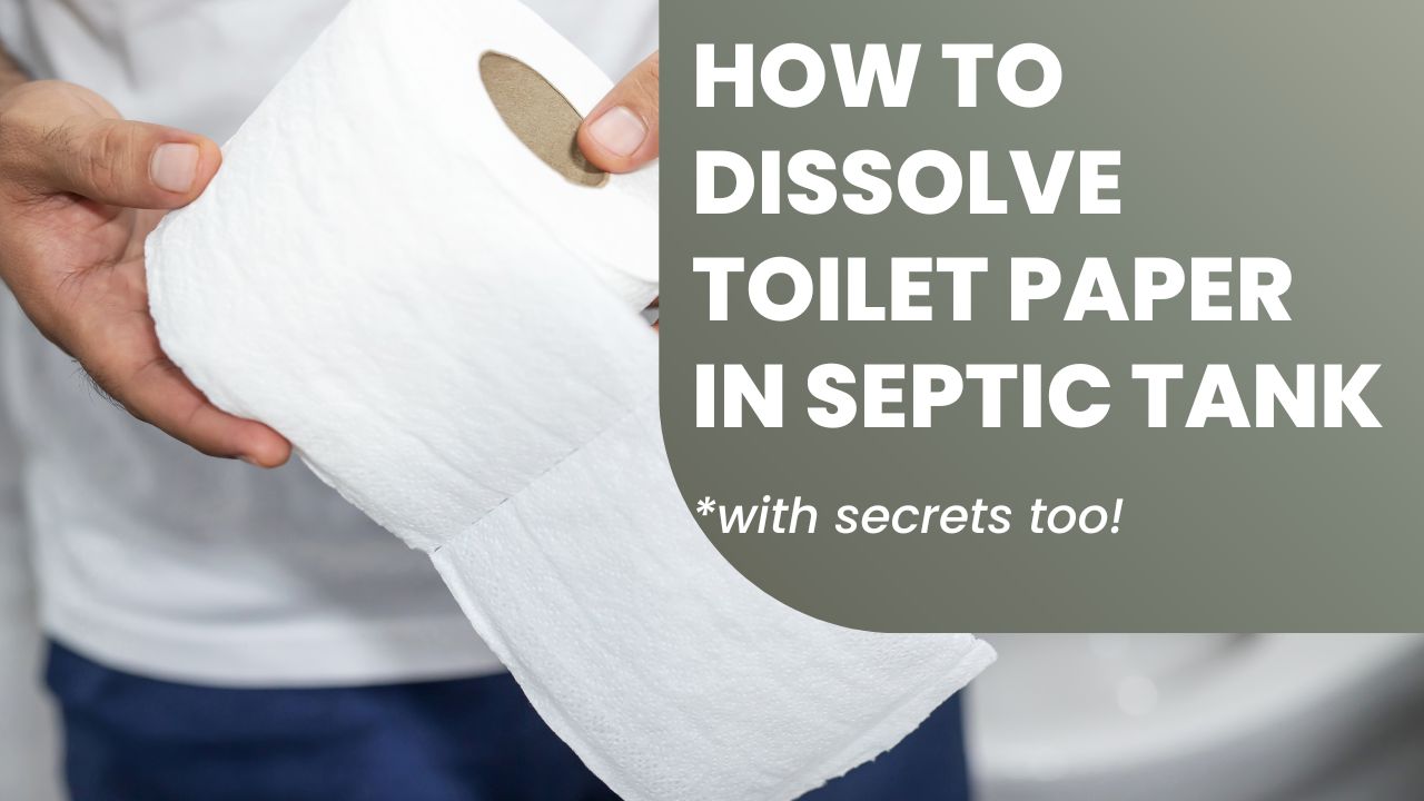 'Video thumbnail for How To Dissolve Toilet Paper In Septic Tank?'