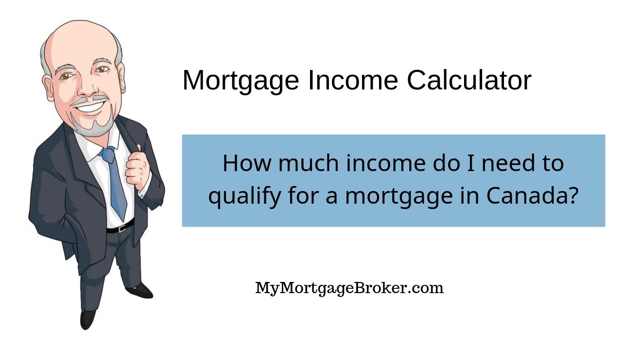 Video thumbnail for How much income do I need to buy a house in Canada? Try our mortgage payment calculator.