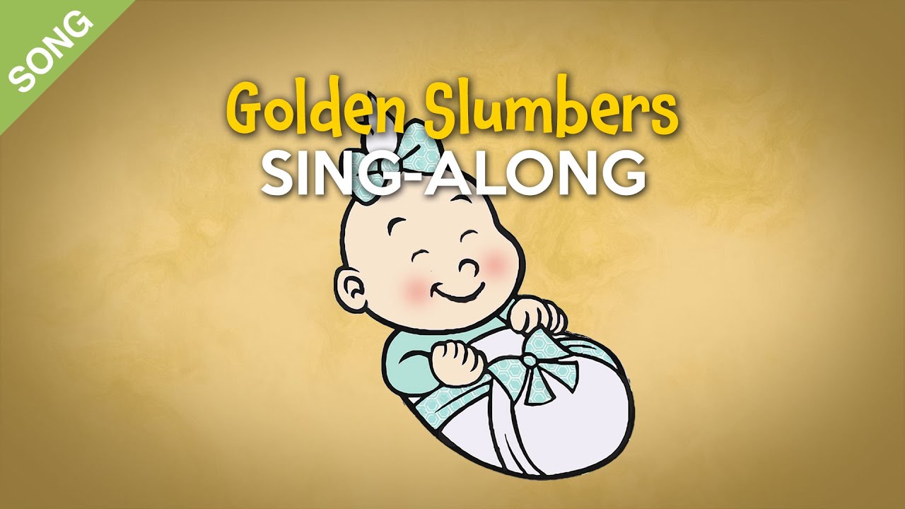 'Video thumbnail for Golden Slumbers [SONG] | Nursery Rhymes Sing-Along'