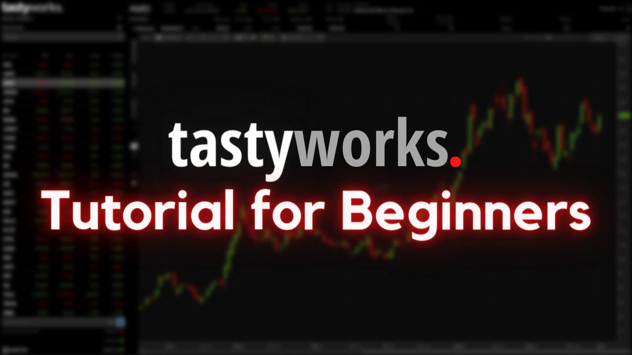 'Video thumbnail for Tastyworks Desktop Tutorial for Beginners 2022 | Step-by-Step Guide to Get Started on Tastyworks'