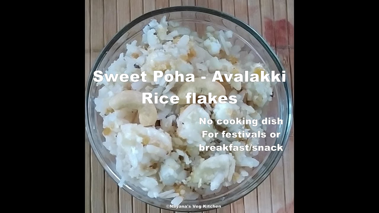 'Video thumbnail for No Cook Sweet Poha - Rice Flakes for Gokulashtami. Gode pohe. Sihi avalakki, गोड पोहे ಸಿಹಿ ಅವಲಕ್ಕಿ'