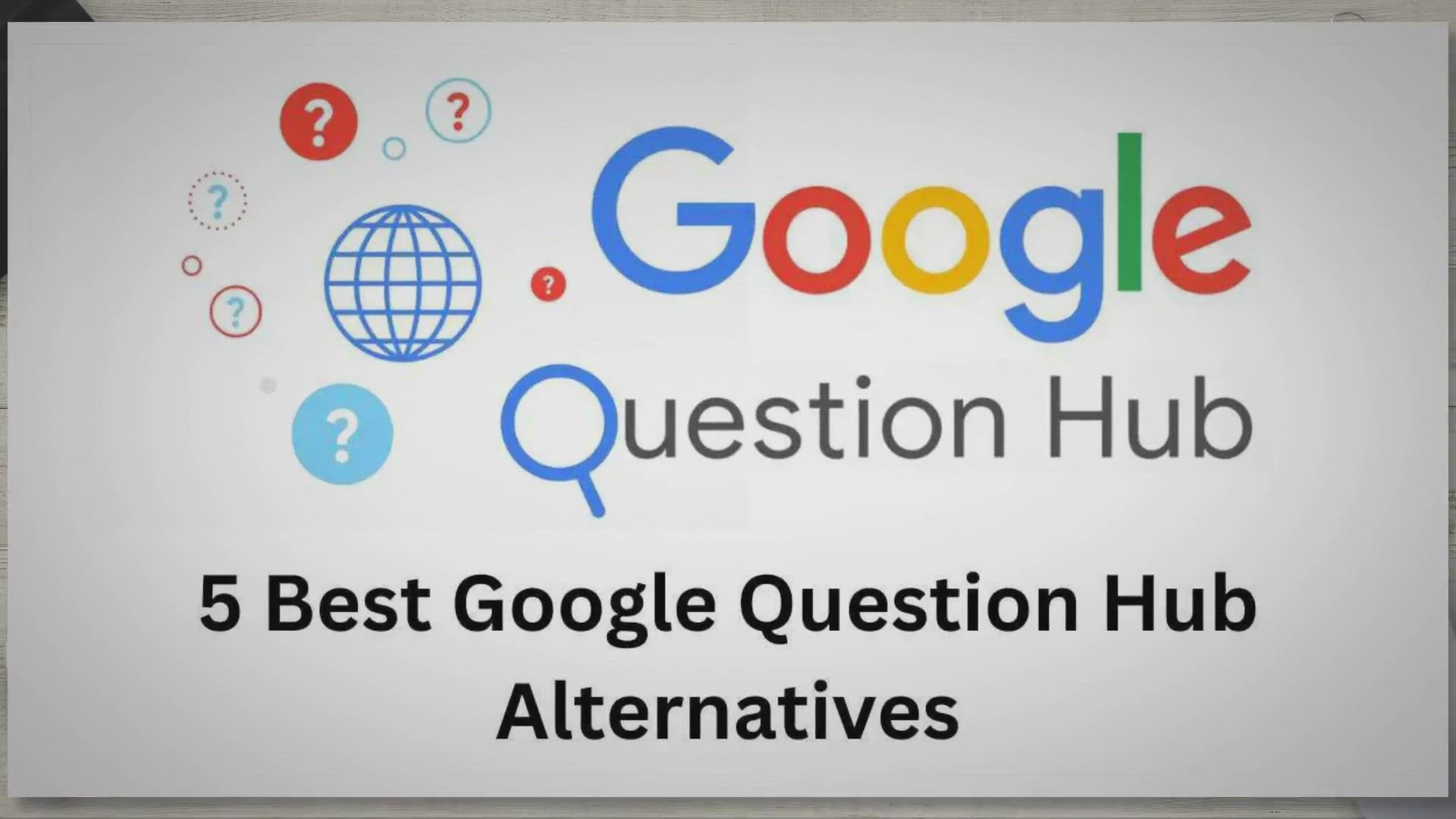 Video thumbnail for 5 Best Google Question Hub Alternatives