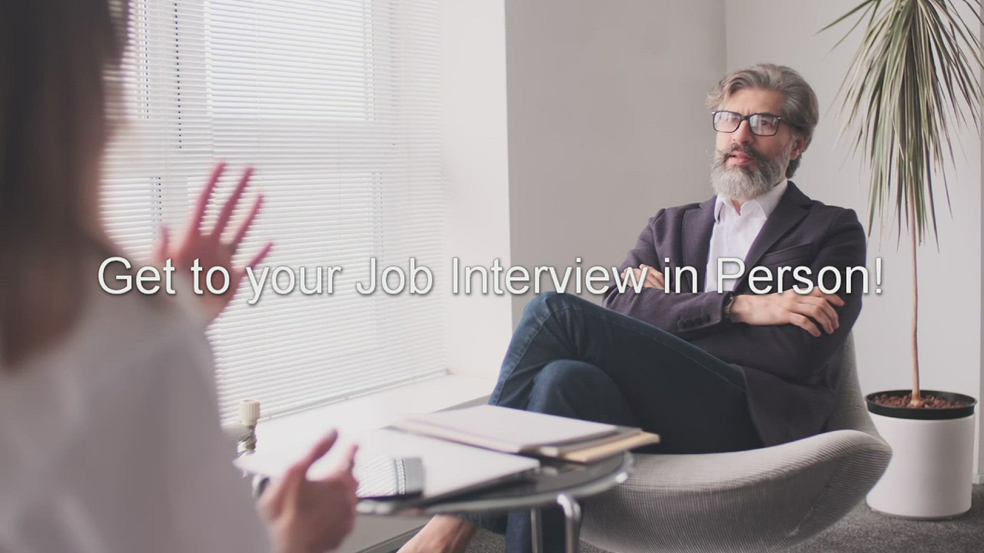 'Video thumbnail for Get to your Job Interview in Person!'