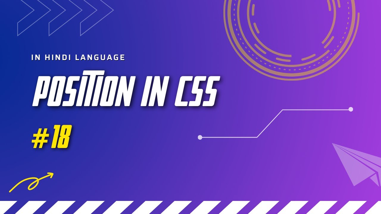 'Video thumbnail for CSS Position Property | CSS Tutorial in Hindi || Full-Stack Web-Development Course #18'