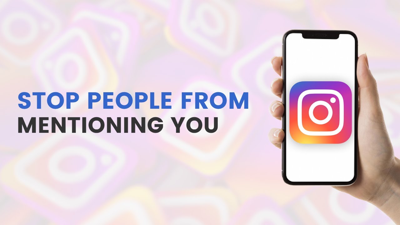 Video thumbnail for How To Stop People From Mentioning You On Instagram | Online Help Guide