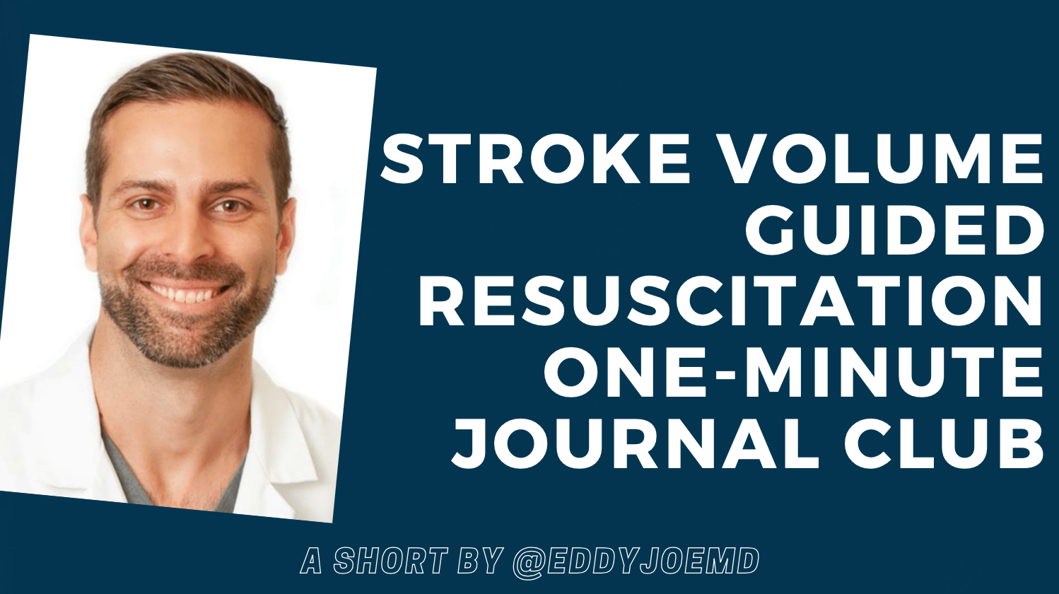 Video thumbnail for Stroke Volume Guided Resuscitation in Sepsis and Septic Shock