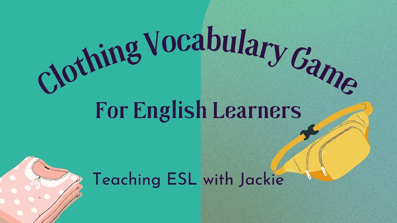 'Video thumbnail for Clothing Vocabulary Guessing Game | Easy Vocabulary game for English beginners'