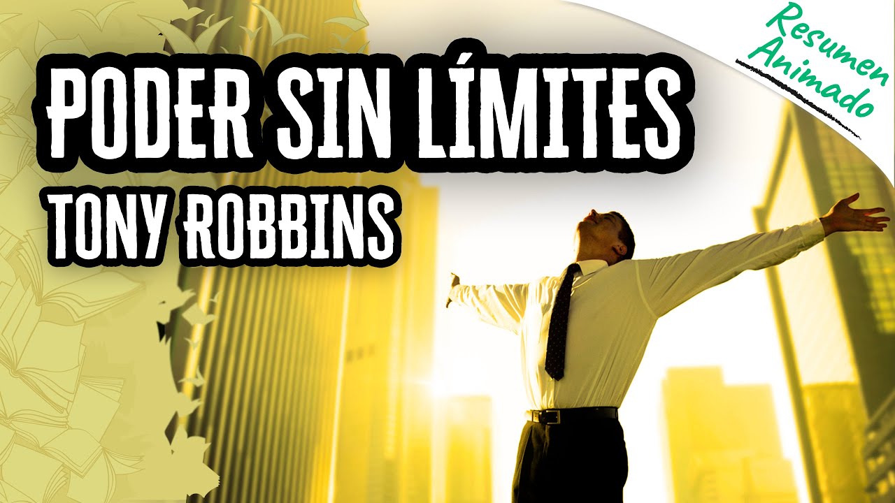 Video thumbnail for Poder sin Límites por Tony Robbins | Resúmenes de Libros