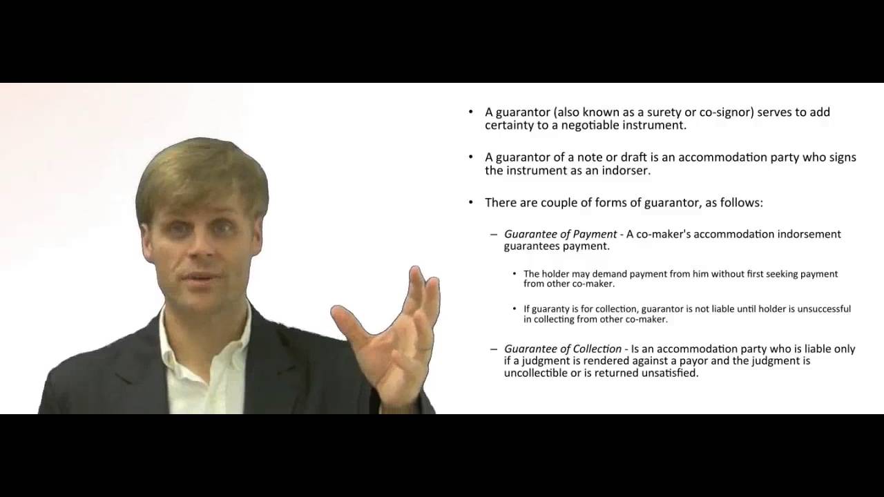 'Video thumbnail for Guarantor or Surety of a Negotiable Instrument'