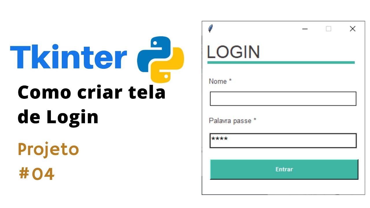 Curso Python Tkinter - Como criar uma tela de login em Tkinter | Open Video