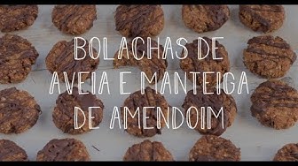 Video thumbnail for Bolachas de aveia e Manteiga de amendoim | Made by Choices