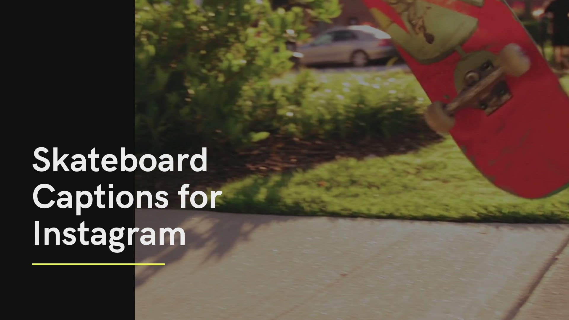 Video thumbnail for Skateboard Captions and Quotes for Instagram