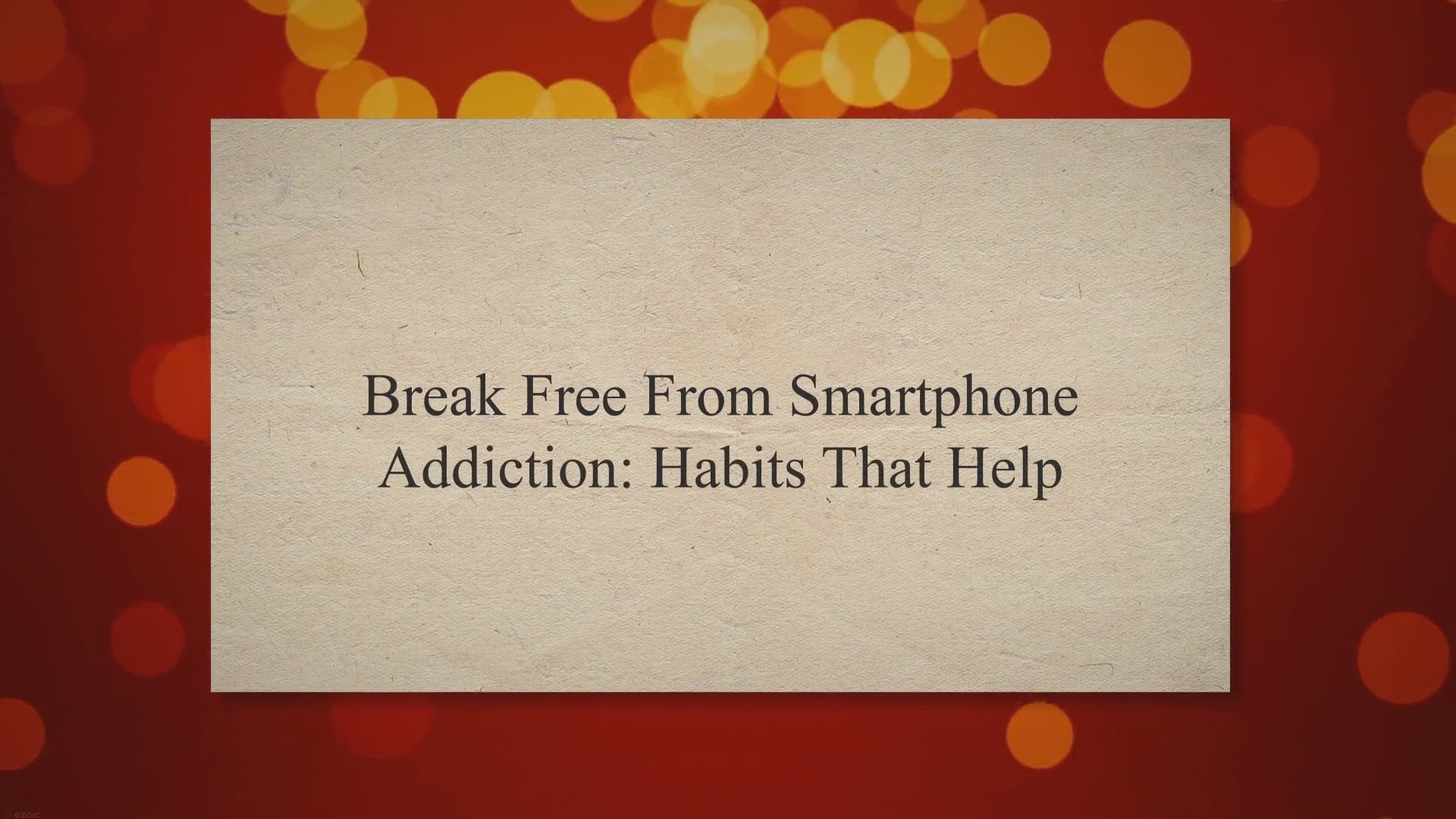 'Video thumbnail for Break Free From Smartphone Addiction: Habits That Help'