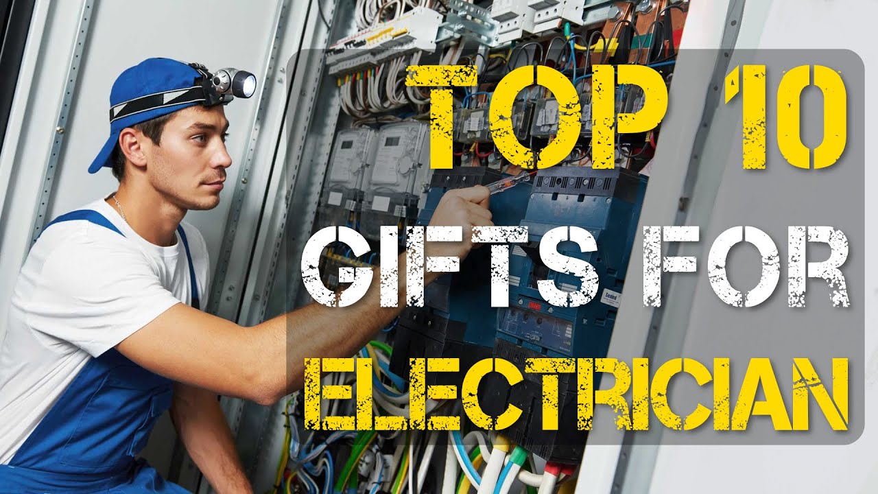 Video thumbnail for Top 10 Best Gifts for Electricians