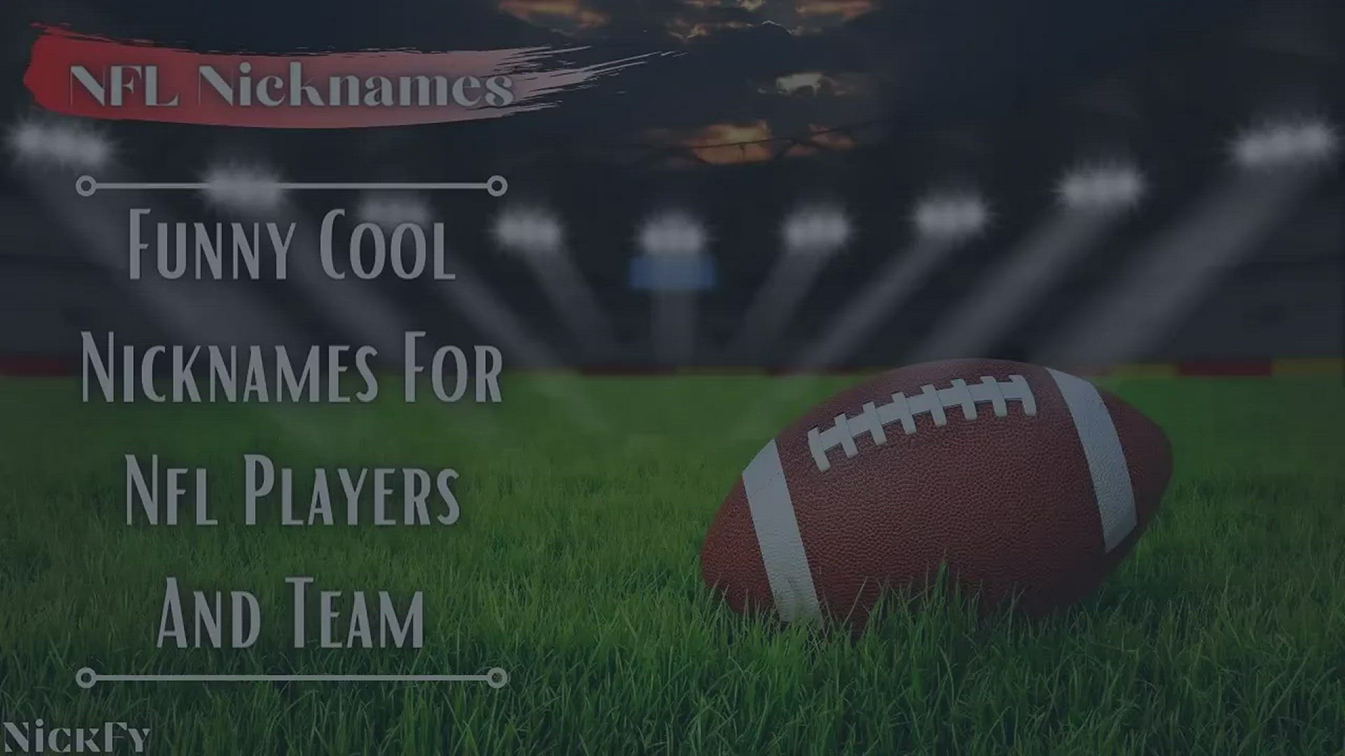 'Video thumbnail for NFL Nicknames | Funny Cool Best NFL Nicknames In NFL History'