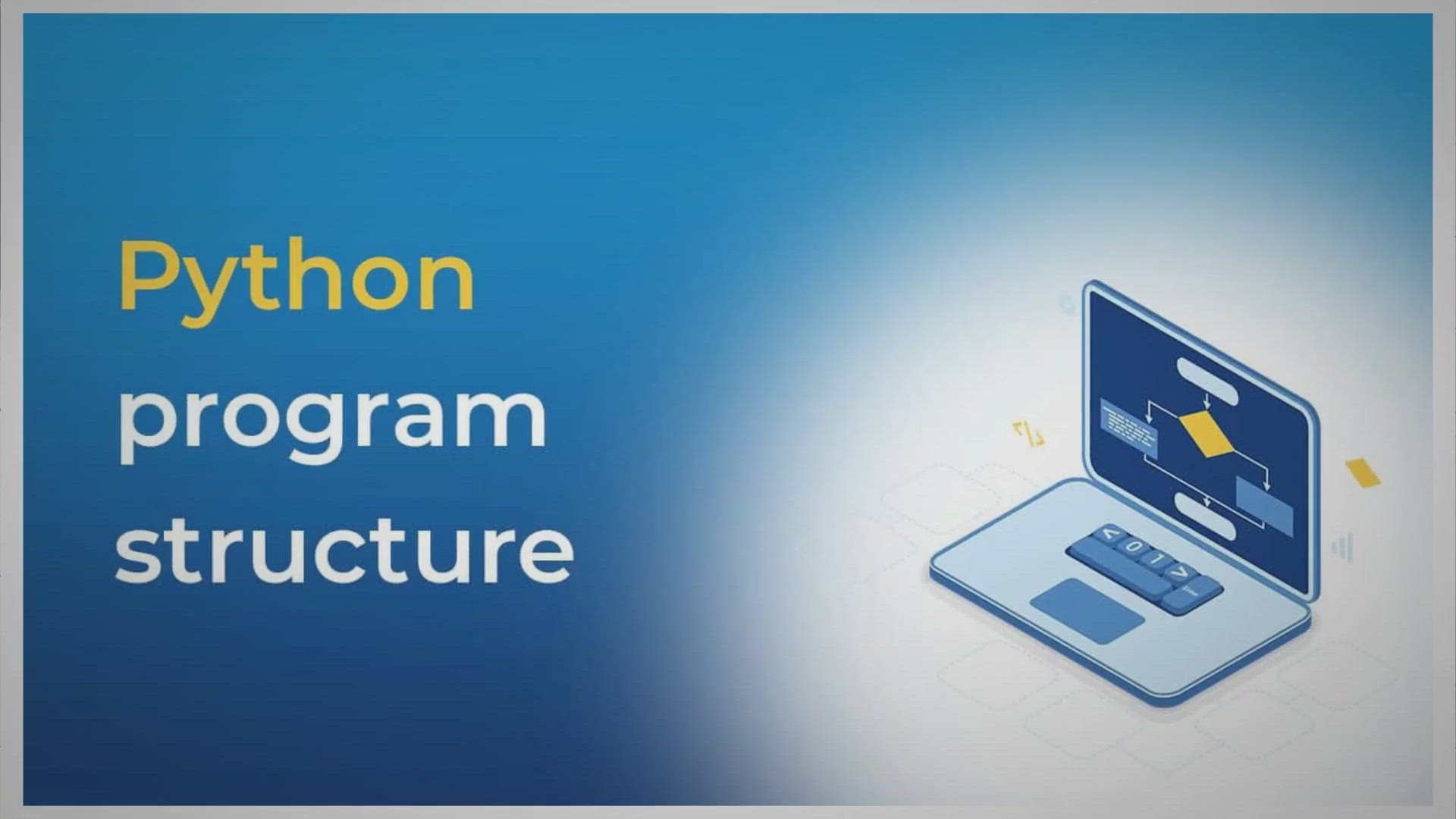 'Video thumbnail for Python program structure'