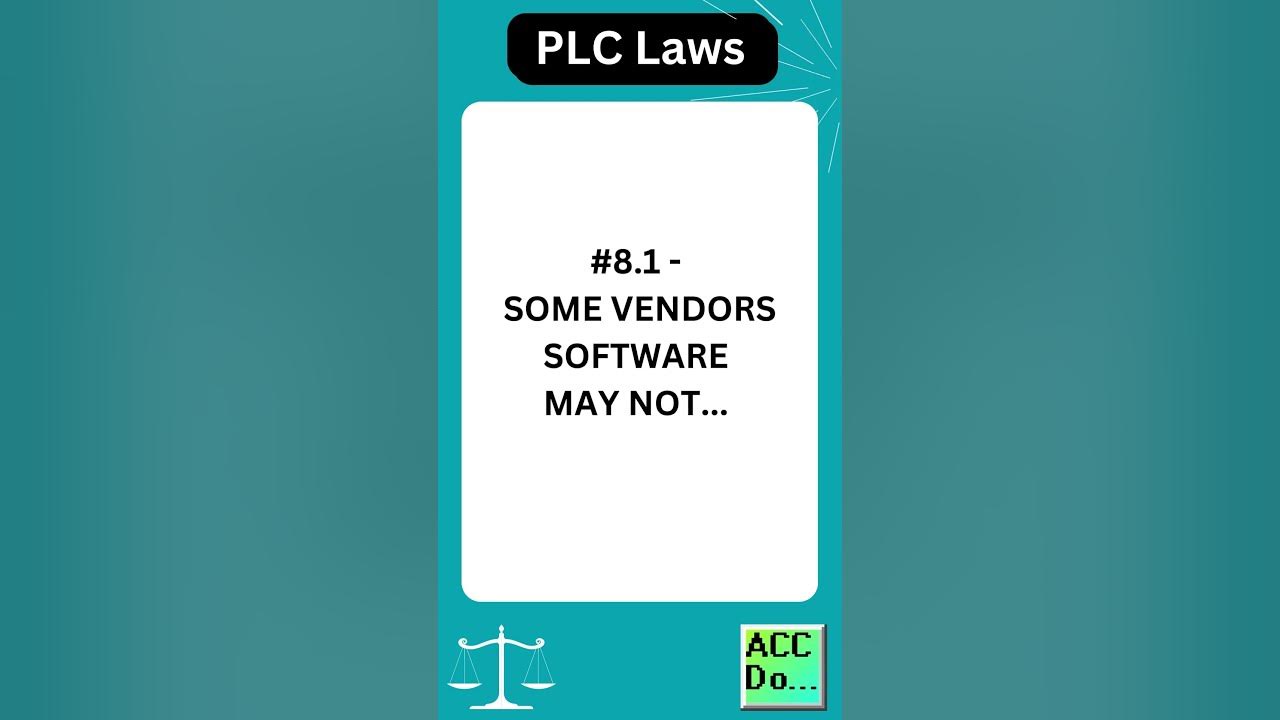 'Video thumbnail for PLC Laws #8.1 - SOME VENDORS SOFTWARE MAY NOT PLAY WELL WITH OTHERS'
