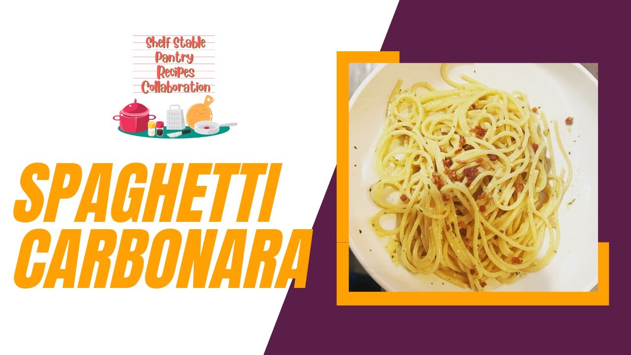 Video thumbnail for Spaghetti Carbonara //  Shelf Stable Pantry Recipe Collab // Jeni Gough