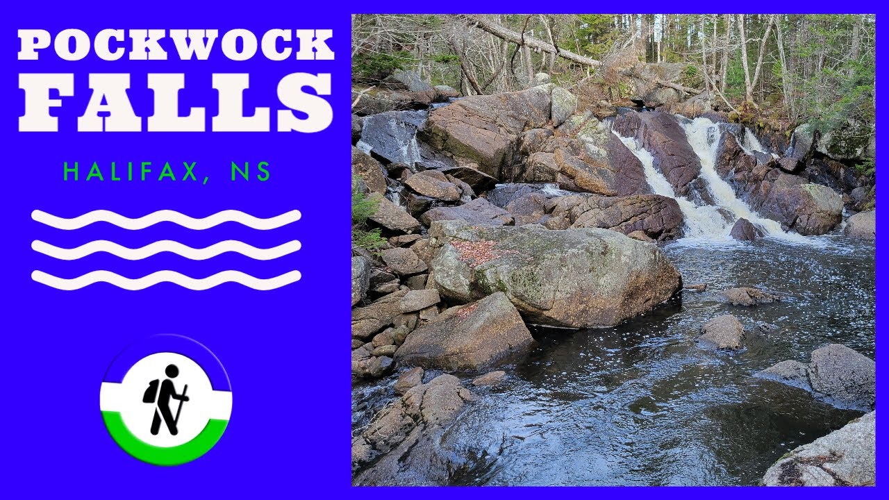 'Video thumbnail for Hiking To Pockwock Falls in Halifax, Nova Scotia'