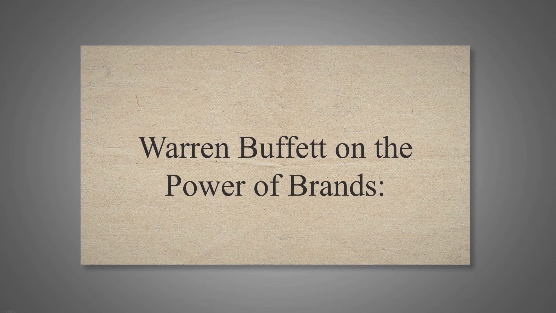 'Video thumbnail for Warren Buffett on the Power of Brands:'
