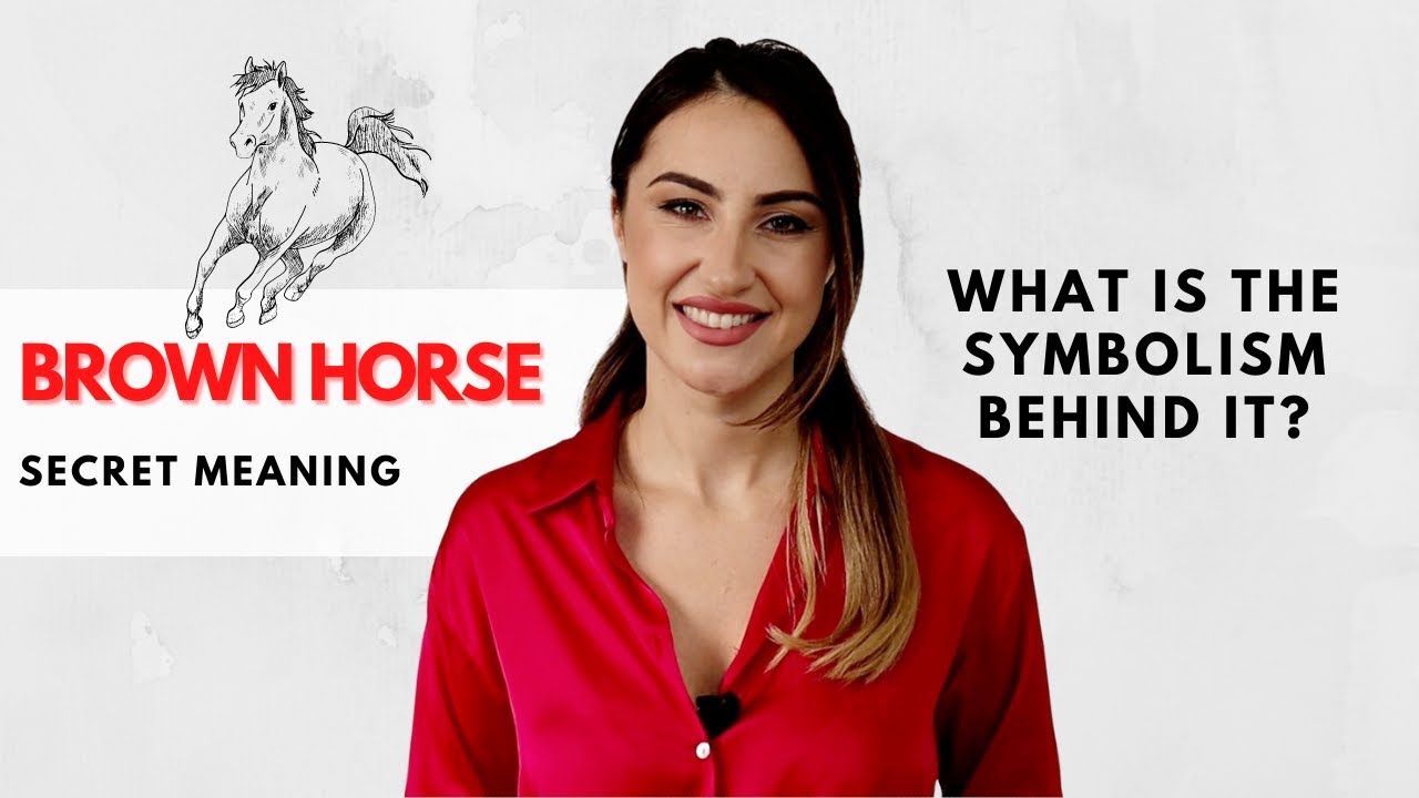 Video thumbnail for Brown Horse - What Is The Symbolism Behind It?