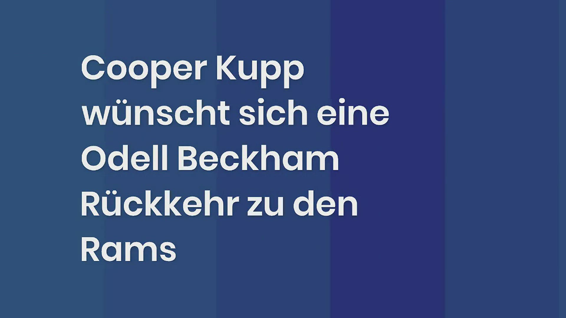 'Video thumbnail for Cooper Kupp wünscht sich Odell Beckham Rückkehr zu den Rams'