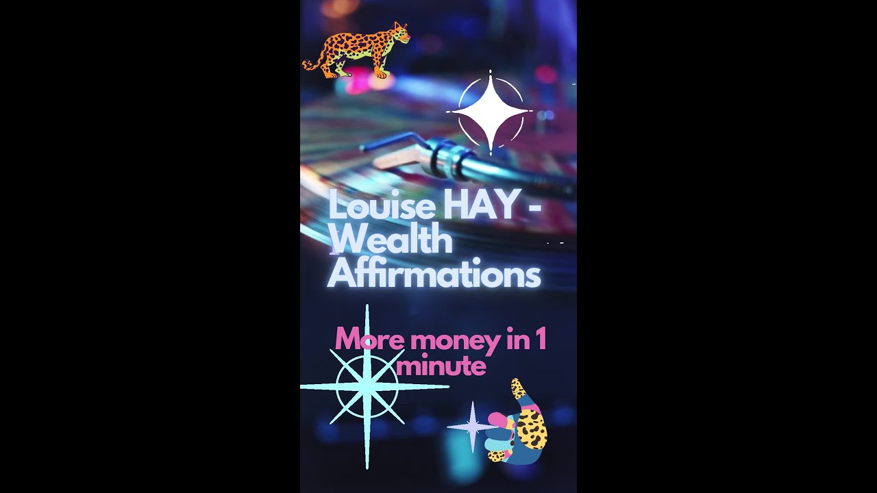 Video thumbnail for [LOUISE HAY] Abundance, Prosperity and Wealth Affirmations (Let it into your life)