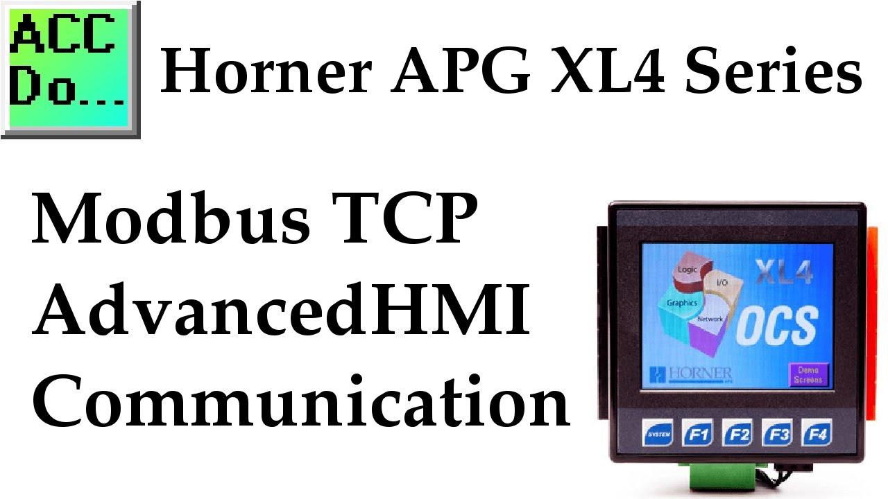 'Video thumbnail for Horner XL4 Modbus TCP AdvancedHMI Communication'