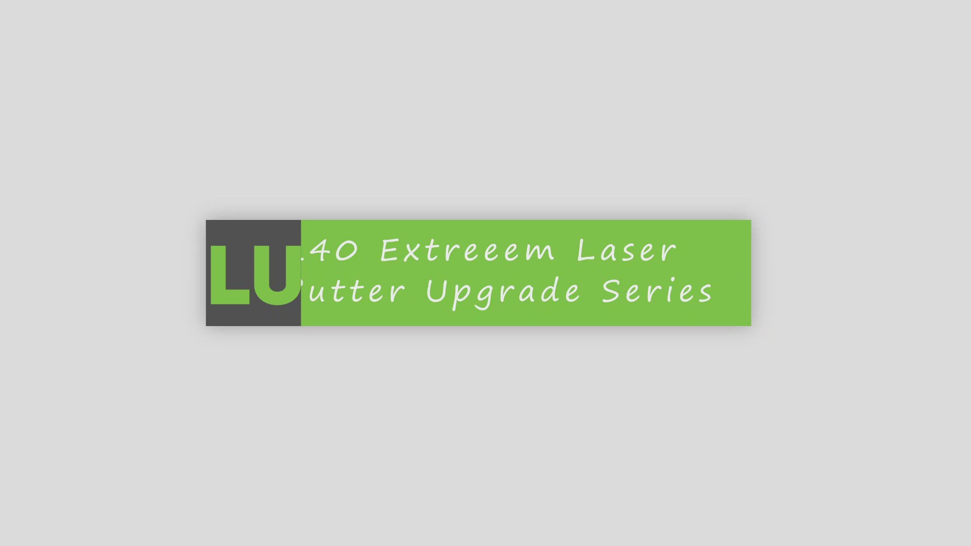Video thumbnail for K40 Xtreeem Laser Cutter 01: Upgrading The Mechanics