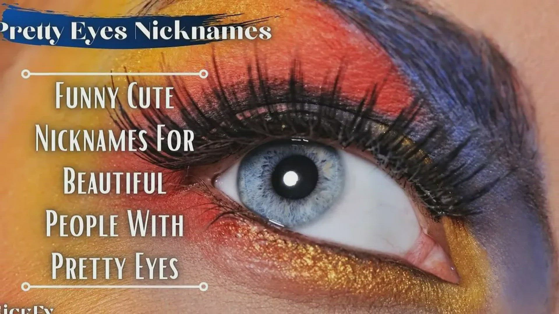 'Video thumbnail for Pretty Eyes Nicknames | 112+ Funny Cute Nicknames For Pretty Eyes'