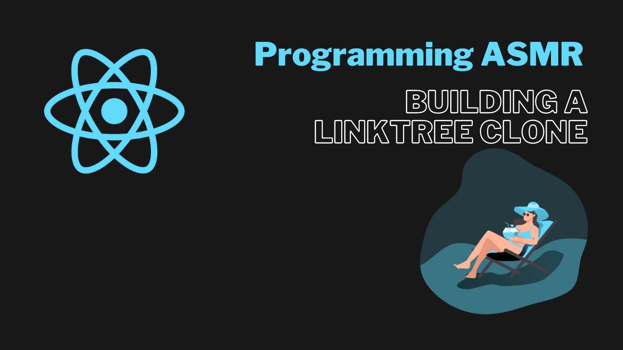 'Video thumbnail for Programming ASMR - Building a LinkTree Clone with Next.js and Tailwind'