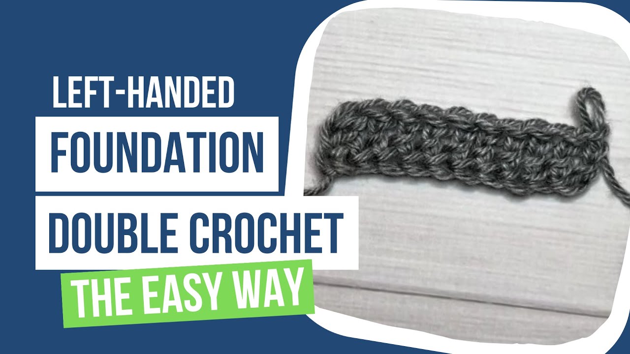 Video thumbnail for Foundation Double Crochet Left-handed (FDC)