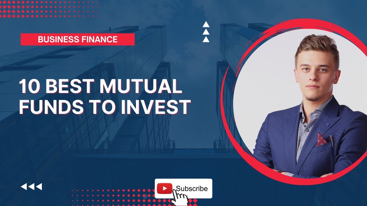 'Video thumbnail for 10 Best Mutual Funds to Invest | Best Mutual Funds #mutualfunds'