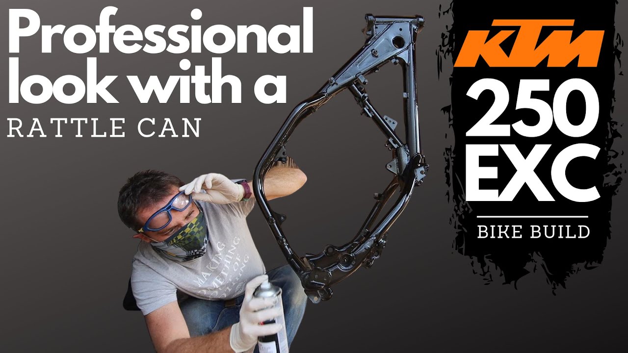 Video thumbnail for Spraying a Motorcycle Frame with 2K Rattle Cans for Beginners | KTM 250 EXC Bike Build Ep.4