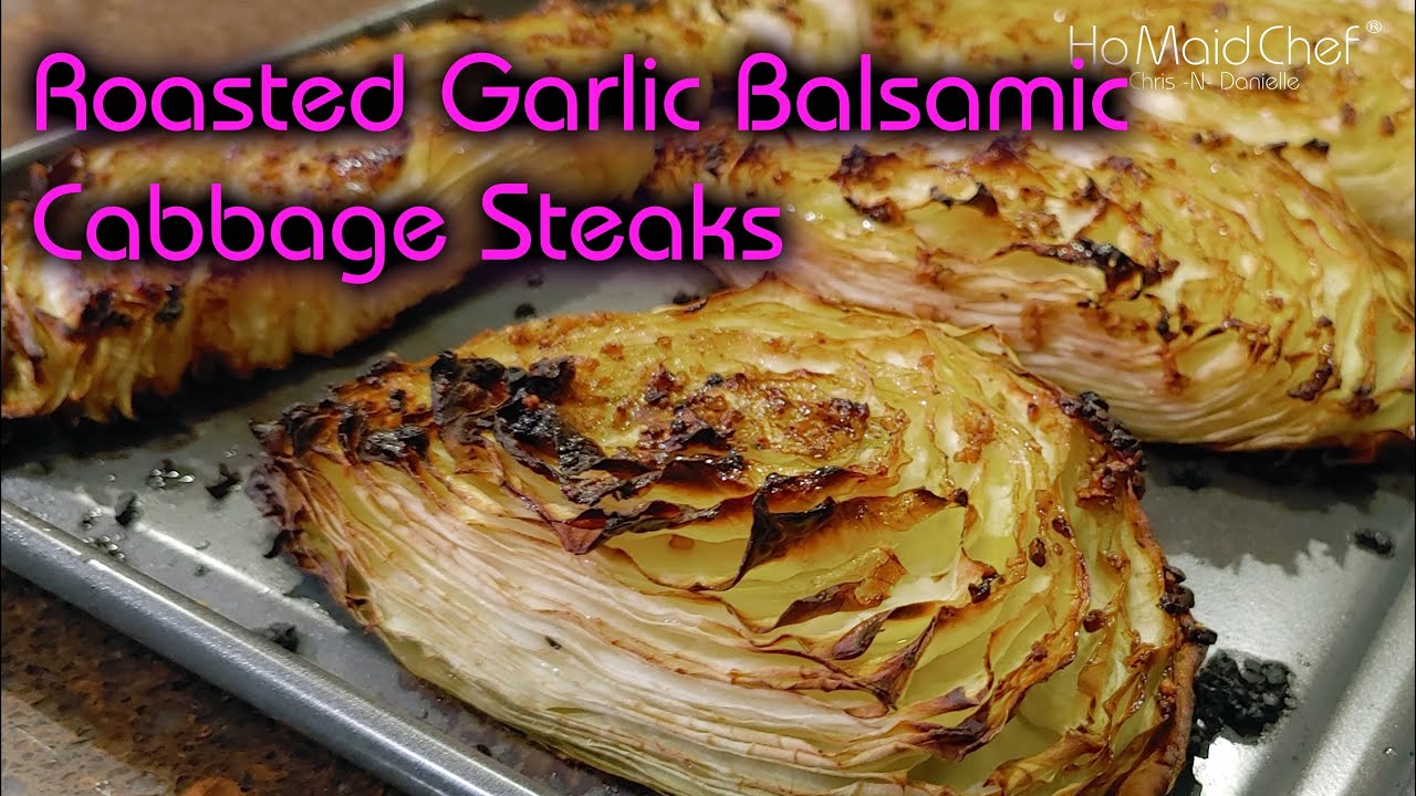 Video thumbnail for Roasted Garlic Balsamic Cabbage Steaks | Dining In With Danielle