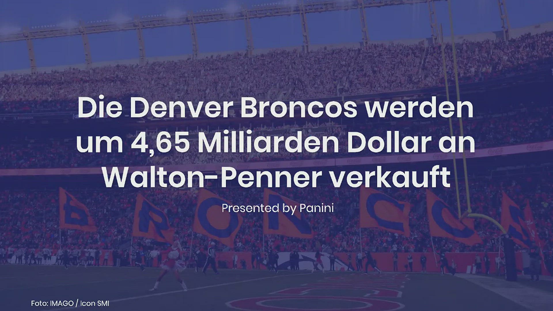 'Video thumbnail for Die Denver Broncos werden um 4,65 Milliarden Dollar an Walton-Penner verkauft'