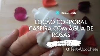 Video thumbnail for Loção Corporal Caseira Com Água de Rosas