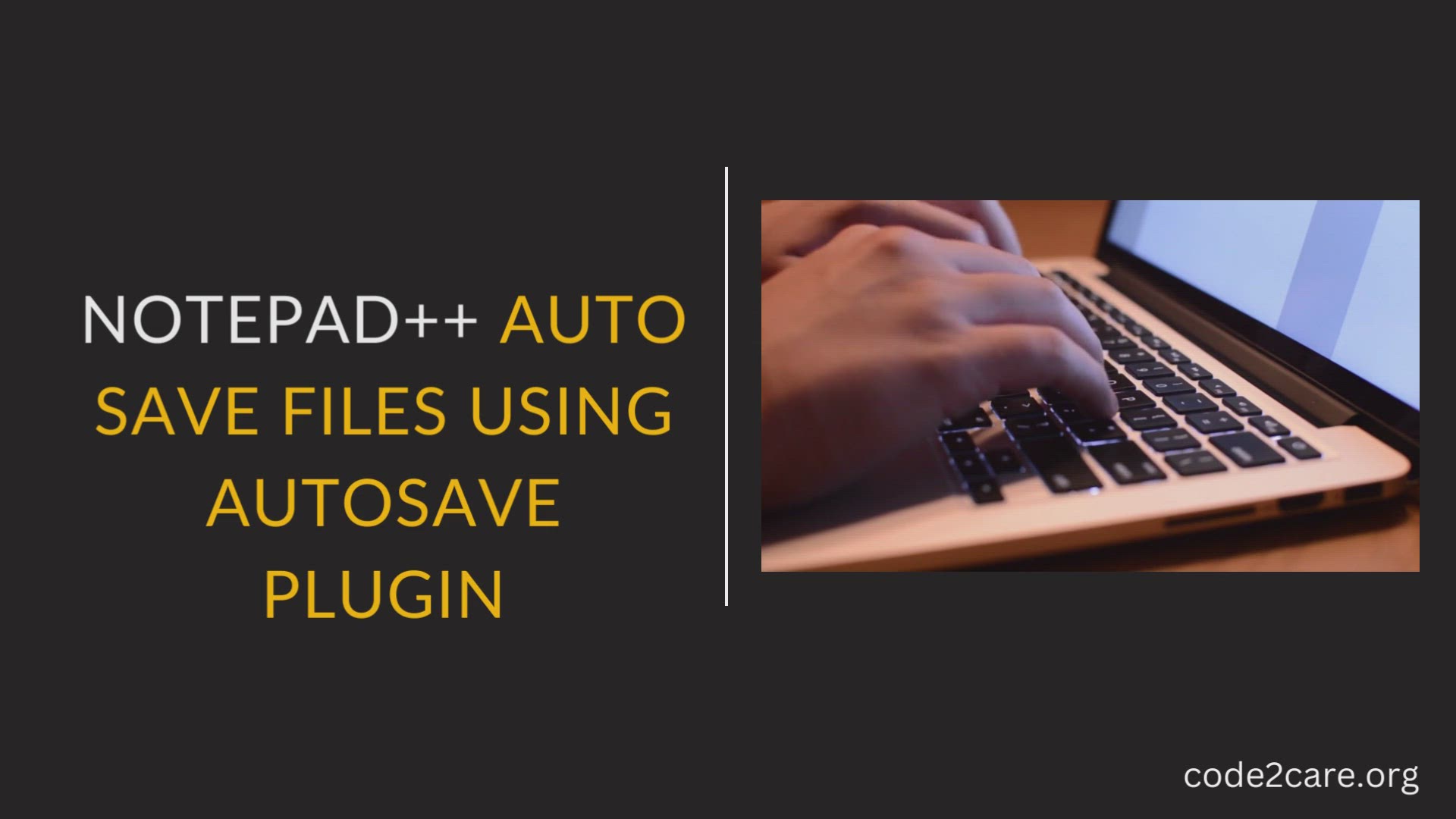 'Video thumbnail for Notepad++ Auto Save files using AutoSave Plugin'